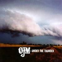 OJM : Under the Thunder